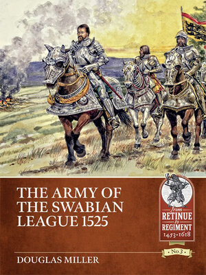 cover image of The Army of the Swabian League 1525